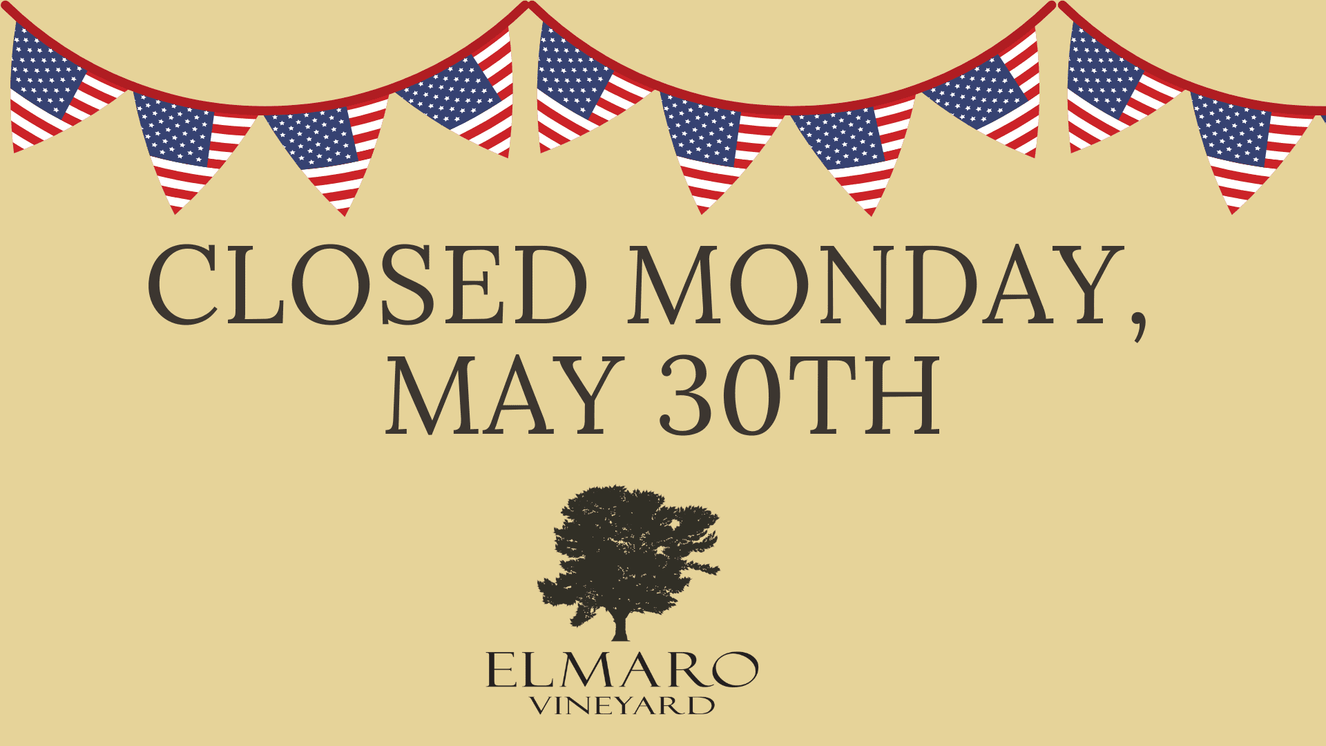 Closed monday, may 30th.