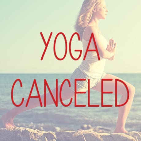 Yoga-Canceled (1)