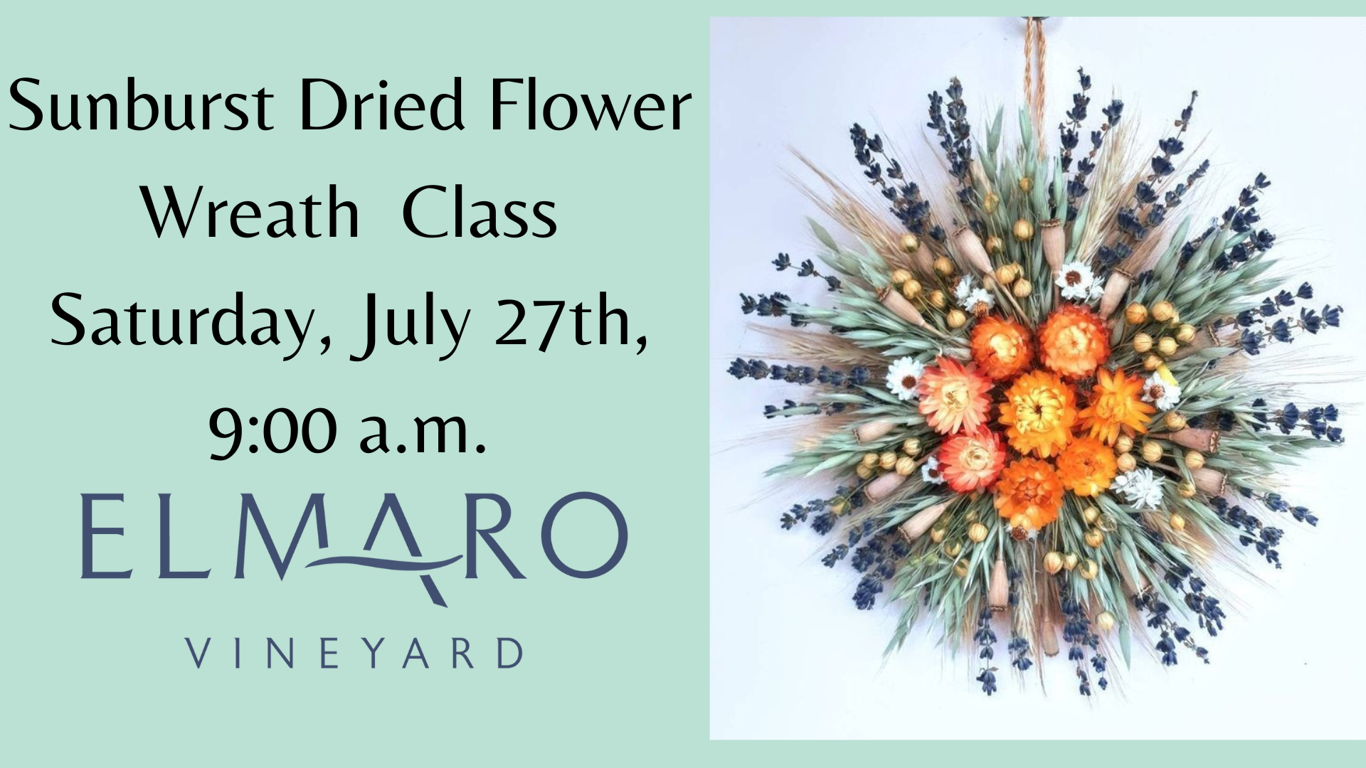 Dried flower wreath class at Elmaro Vineyard.