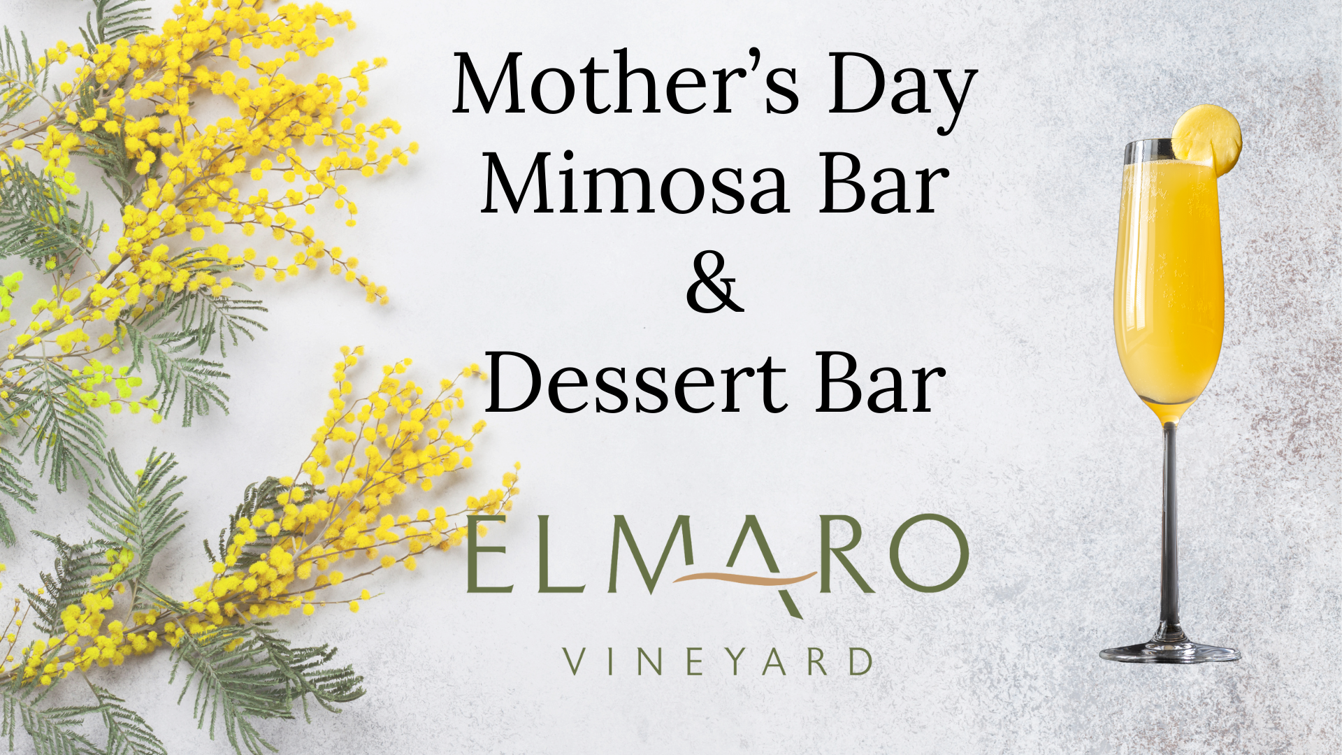 Mother’s Day Mimosa Bar & Dessert Bar