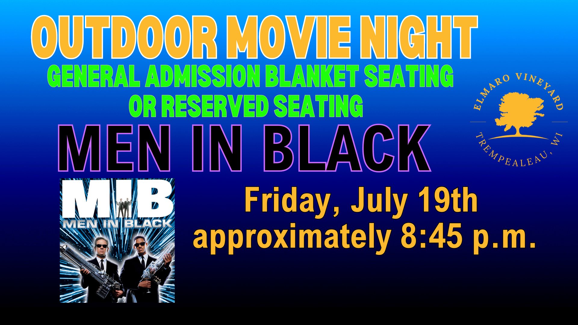 Men in Black movie night, July 19th.