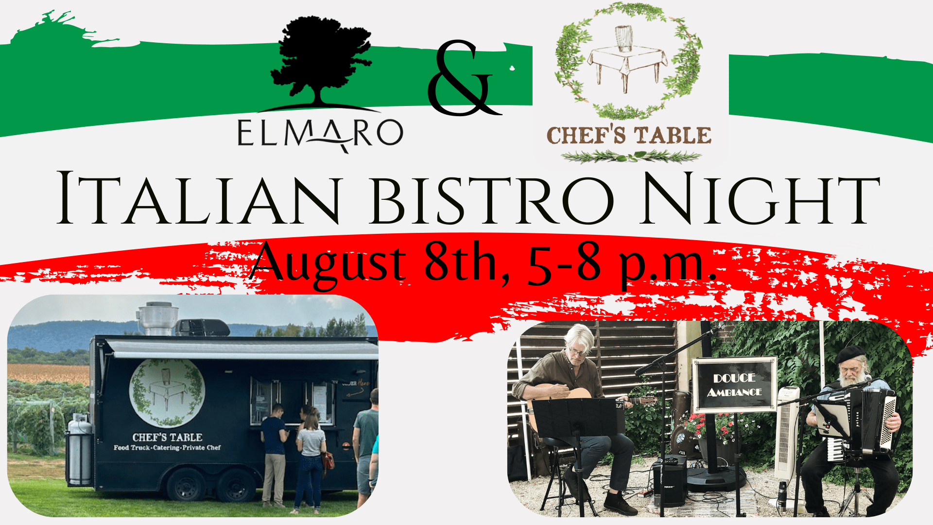Italian Bistro Night with Chef's Table food truck and live music by Douce Ambiance on August 8th.