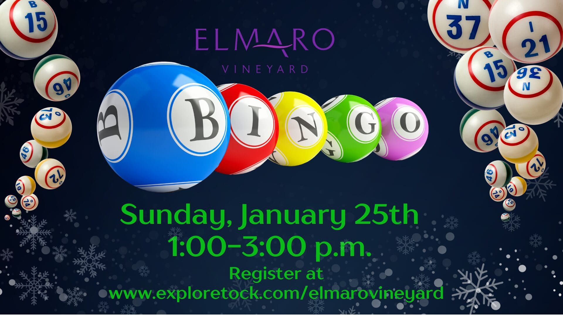 Colorful bingo balls spell BINGO for Elmaro Vineyard event on January 25th.
